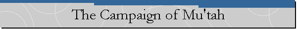 The Campaign of Mu'tah