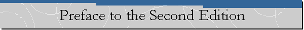 Preface to the Second Edition