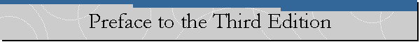 Preface to the Third Edition